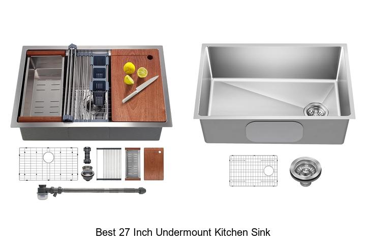 Best 27 Inch Undermount Kitchen Sink That Will Wow You!