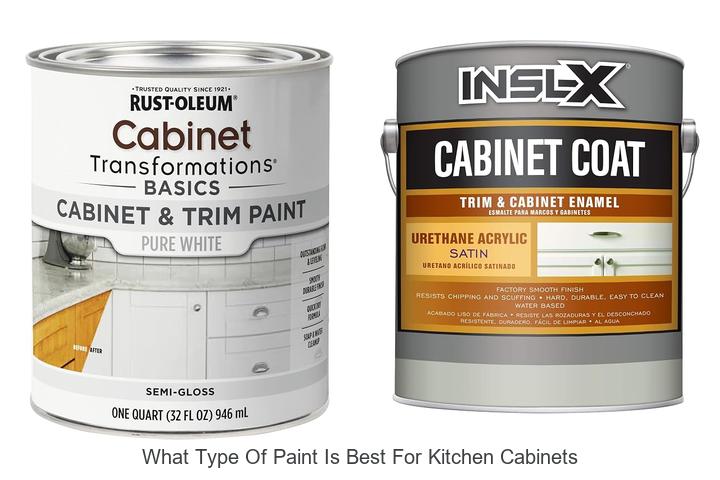 what type of paint is best for kitchen cabinets